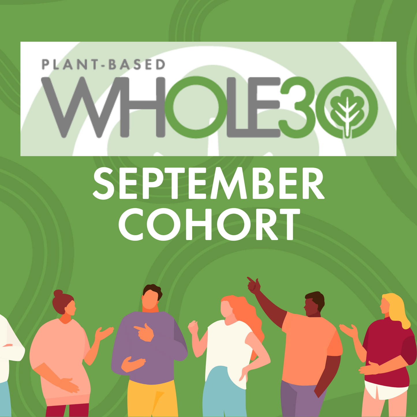 Community Cohort: Plant-Based September WHOLE30
